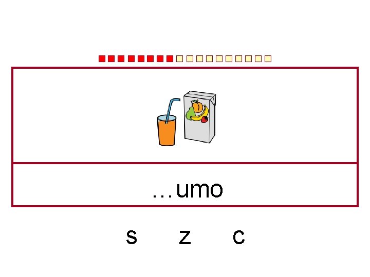 …umo s z c 