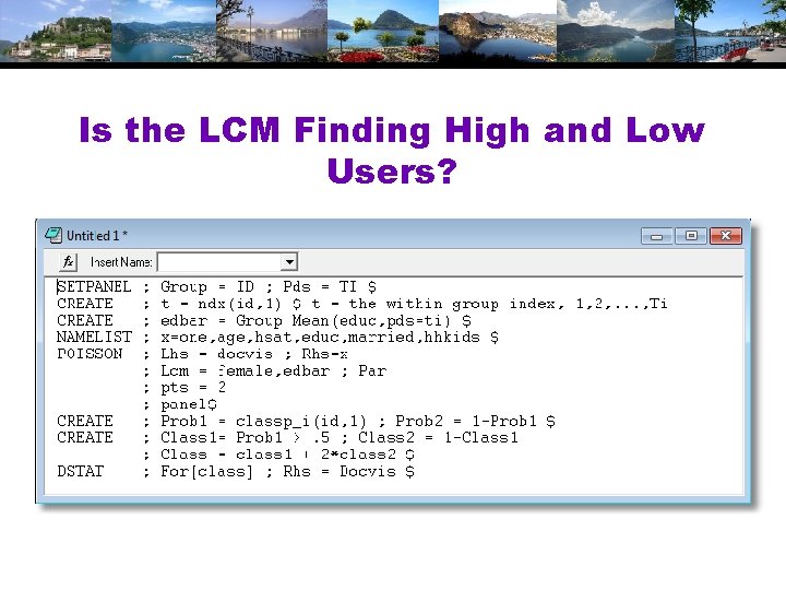 Is the LCM Finding High and Low Users? 