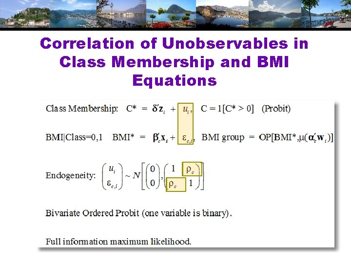 Correlation of Unobservables in Class Membership and BMI Equations 