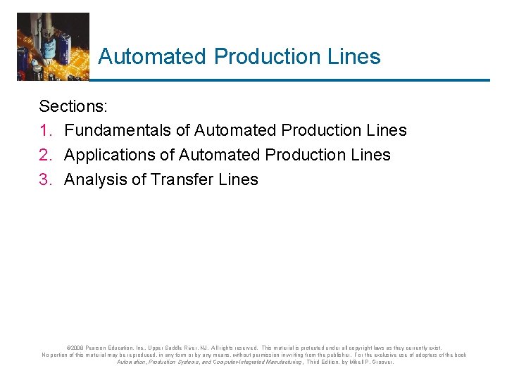 Automated Production Lines Sections: 1. Fundamentals of Automated Production Lines 2. Applications of Automated