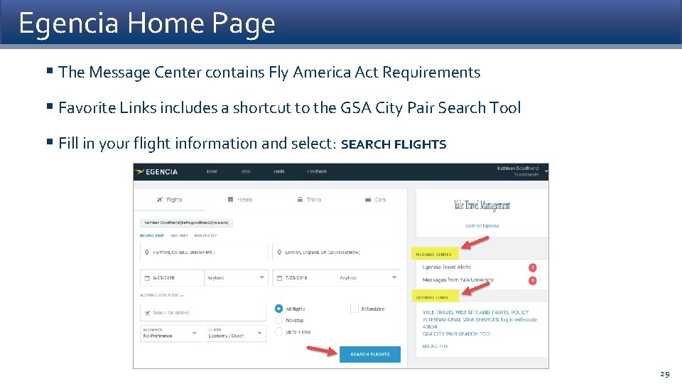 Egencia Home Page § The Message Center contains Fly America Act Requirements § Favorite