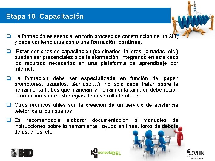 Etapa 10. Capacitación q La formación es esencial en todo proceso de construcción de