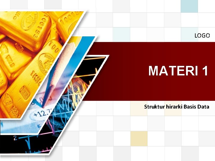 LOGO MATERI 1 Struktur hirarki Basis Data 