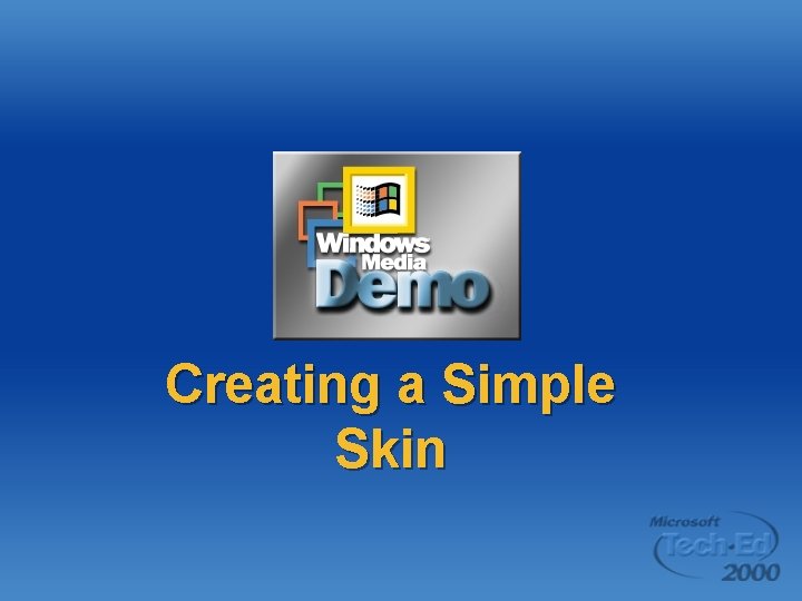 Creating a Simple Skin 