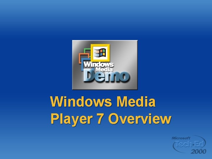 Windows Media Player 7 Overview 