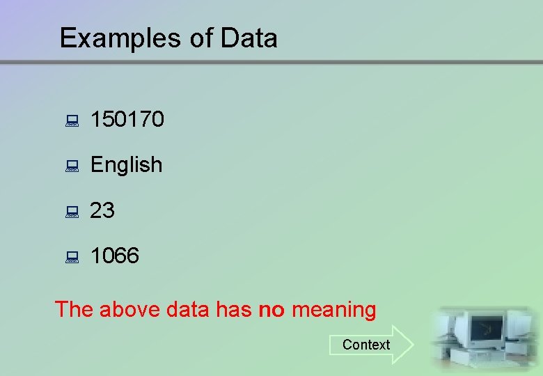 Examples of Data : 150170 : English : 23 : 1066 The above data