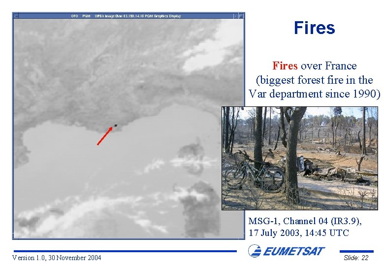 Fires over France (biggest forest fire in the Var department since 1990) MSG-1, Channel