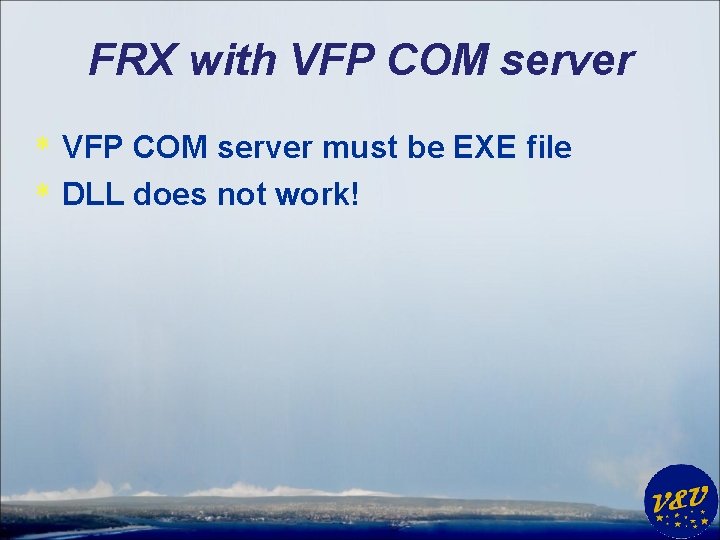 FRX with VFP COM server * VFP COM server must be EXE file *