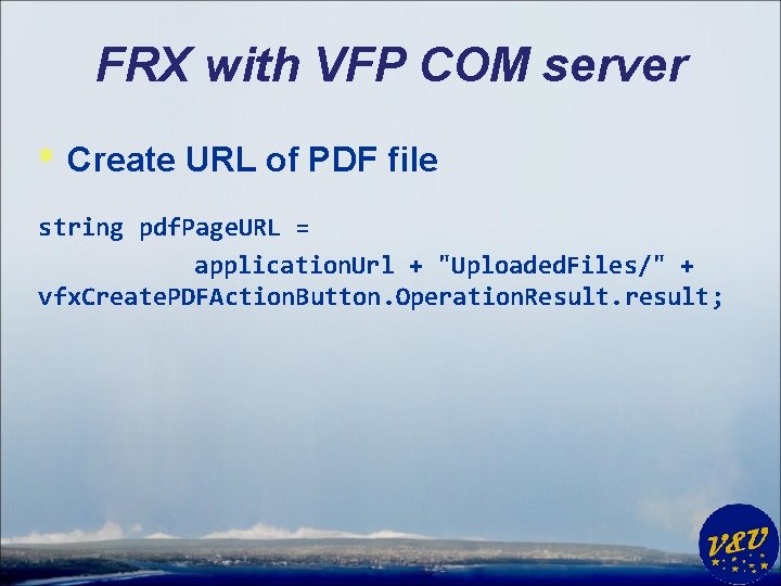 FRX with VFP COM server * Create URL of PDF file string pdf. Page.