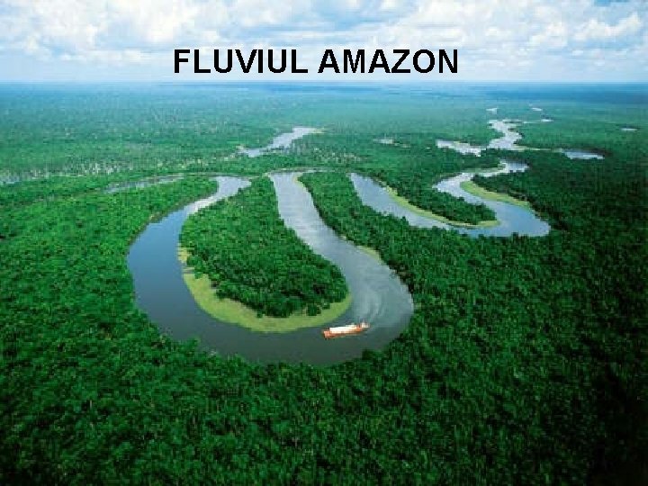 FLUVIUL AMAZON 