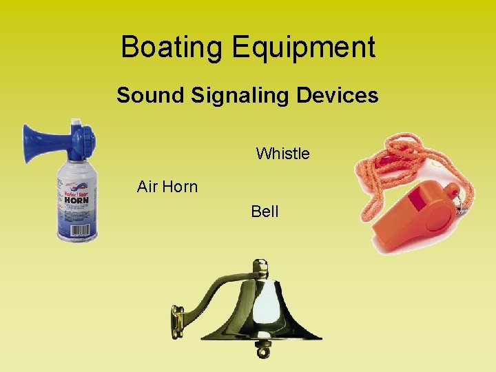 Boating Equipment Sound Signaling Devices Whistle Air Horn Bell 