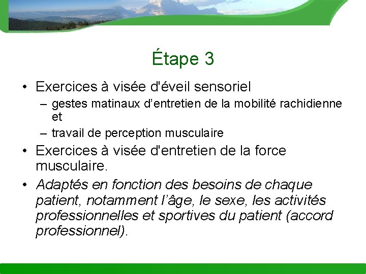 Étape 3 • Exercices à visée d'éveil sensoriel – gestes matinaux d’entretien de la