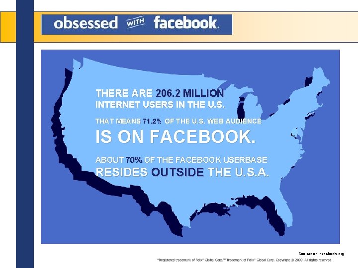 THERE ARE 206. 2 MILLION INTERNET USERS IN THE U. S. THAT MEANS 71.