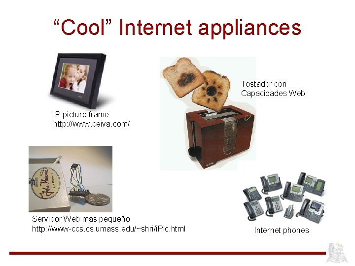 “Cool” Internet appliances Tostador con Capacidades Web IP picture frame http: //www. ceiva. com/