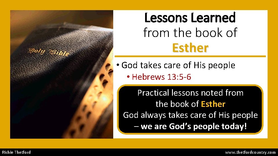 Lessons Learned from the book of Esther • God takes care of His people