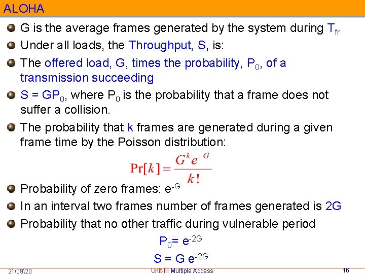 ALOHA G is the average frames generated by the system during Tfr Under all