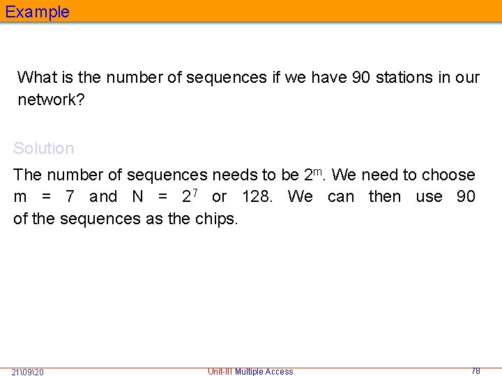 Example What is the number of sequences if we have 90 stations in our