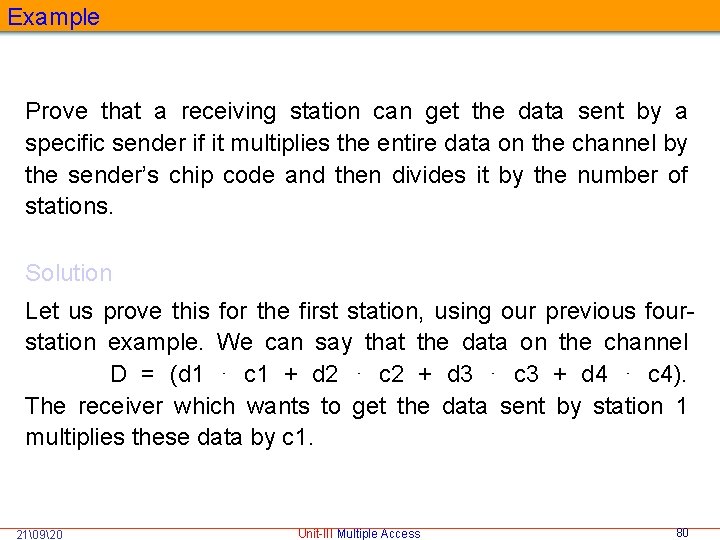 Example Prove that a receiving station can get the data sent by a specific