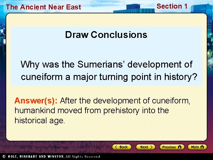 The Ancient Near East Section 1 Draw Conclusions Why was the Sumerians’ development of