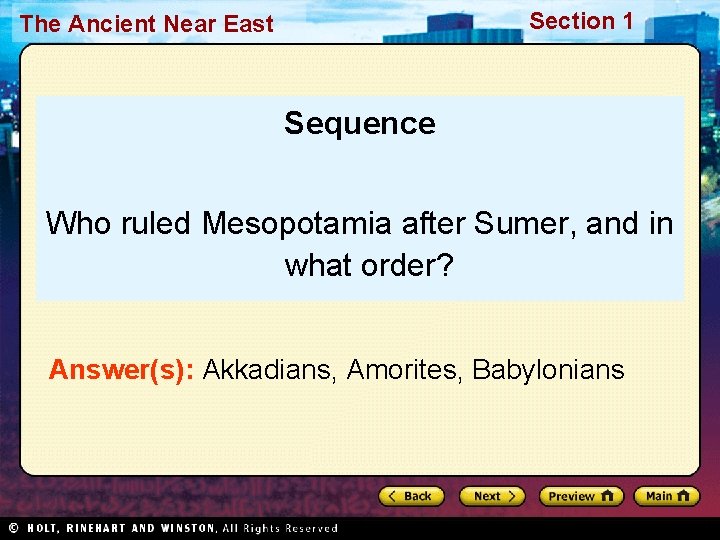 Section 1 The Ancient Near East Sequence Who ruled Mesopotamia after Sumer, and in