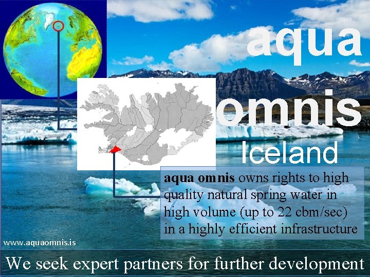 aqua omnis Iceland www. aquaomnis. is aqua omnis owns rights to high quality natural