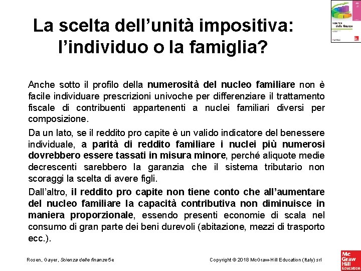 La scelta dell’unità impositiva: l’individuo o la famiglia? Anche sotto il profilo della numerosità