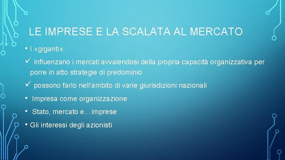 LE IMPRESE E LA SCALATA AL MERCATO • I «giganti» : ü influenzano i