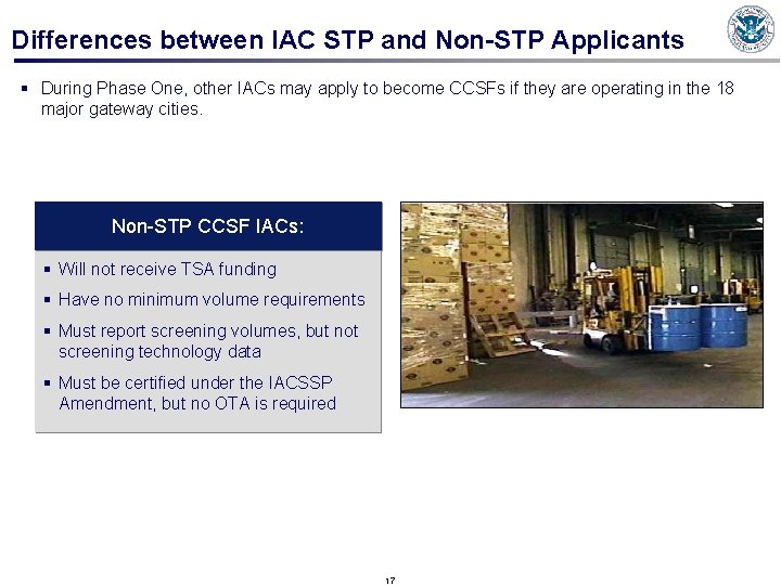 Differences between IAC STP and Non-STP Applicants § During Phase One, other IACs may
