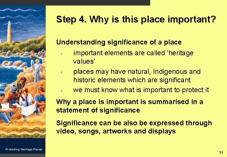 Step 4. Why is this place important? Understanding significance of a place ‹ ‹