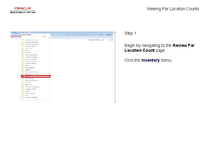 Viewing Par Location Counts Step 1 Begin by navigating to the Review Par Location