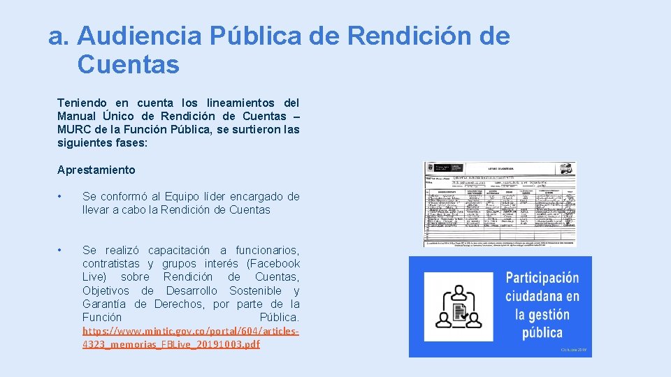 a. Audiencia Pública de Rendición de Cuentas Teniendo en cuenta los lineamientos del Manual