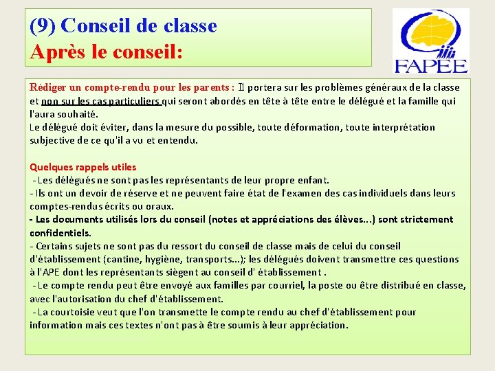 (9) Conseil de classe Après le conseil: Rédiger un compte-rendu pour les parents :