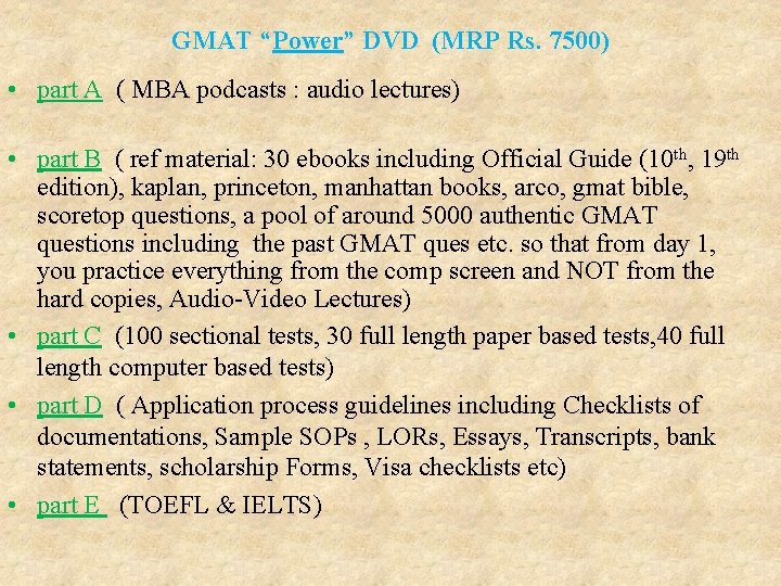 GMAT “Power” DVD (MRP Rs. 7500) • part A ( MBA podcasts : audio