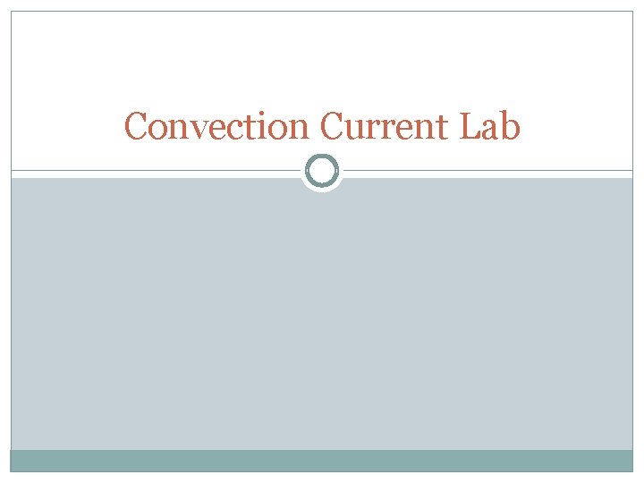 Convection Current Lab 