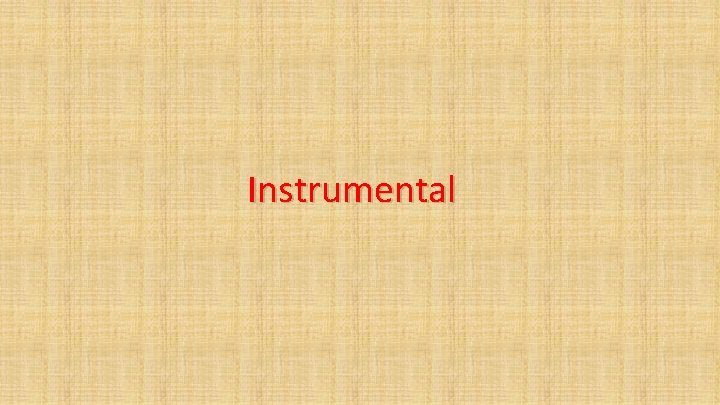 Instrumental 