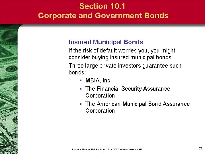 Section 10. 1 Corporate and Government Bonds Insured Municipal Bonds If the risk of