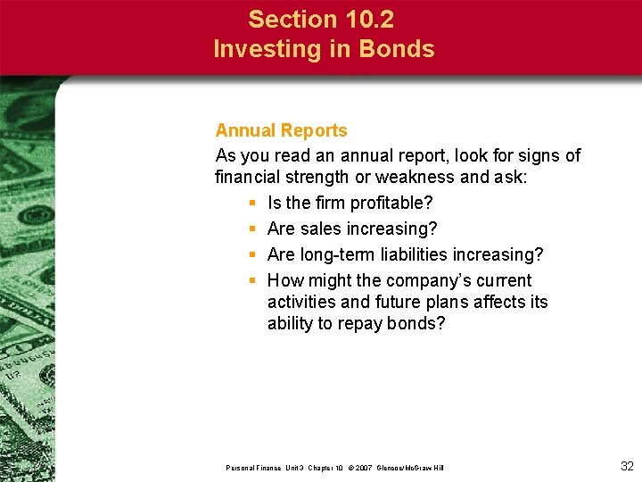 Section 10. 2 Investing in Bonds Annual Reports As you read an annual report,