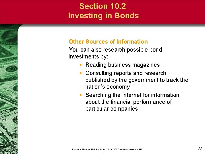 Section 10. 2 Investing in Bonds Other Sources of Information You can also research