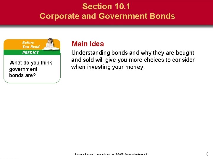 Section 10. 1 Corporate and Government Bonds Main Idea What do you think government