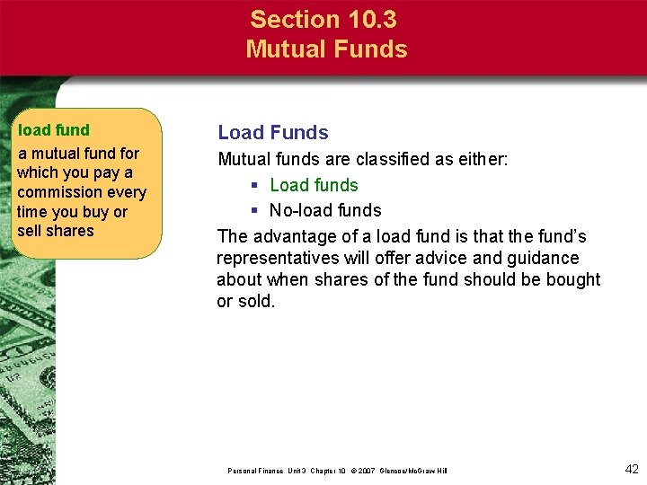 Section 10. 3 Mutual Funds load fund a mutual fund for which you pay