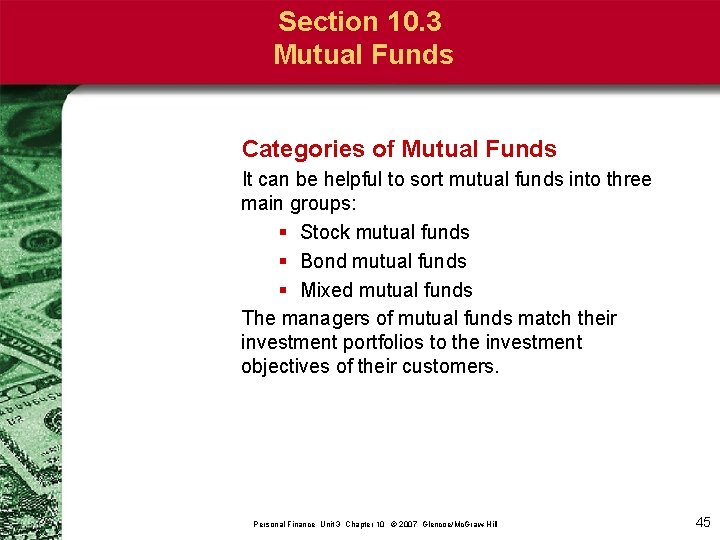 Section 10. 3 Mutual Funds Categories of Mutual Funds It can be helpful to
