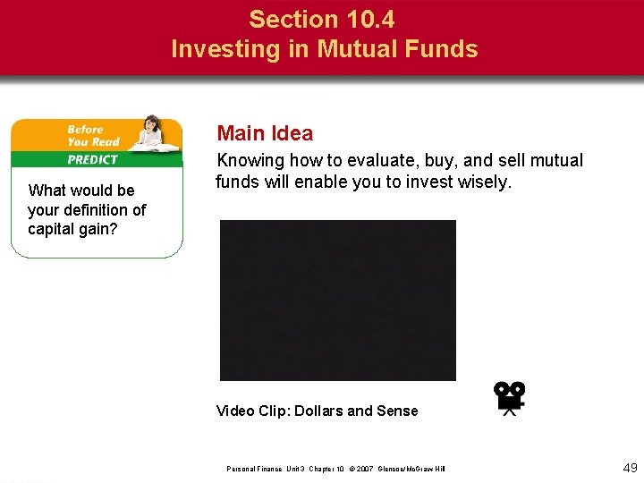 Section 10. 4 Investing in Mutual Funds Main Idea What would be your definition