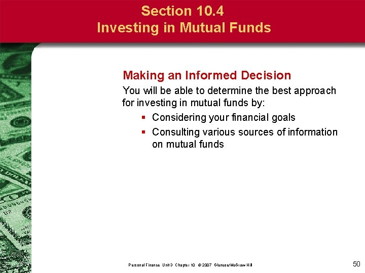 Section 10. 4 Investing in Mutual Funds Making an Informed Decision You will be