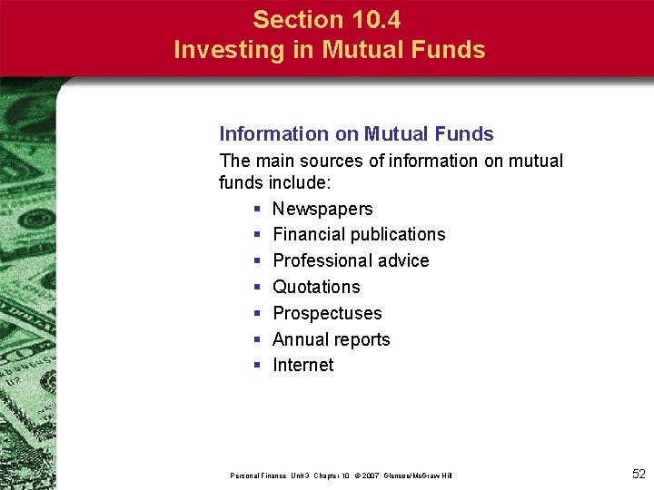 Section 10. 4 Investing in Mutual Funds Information on Mutual Funds The main sources