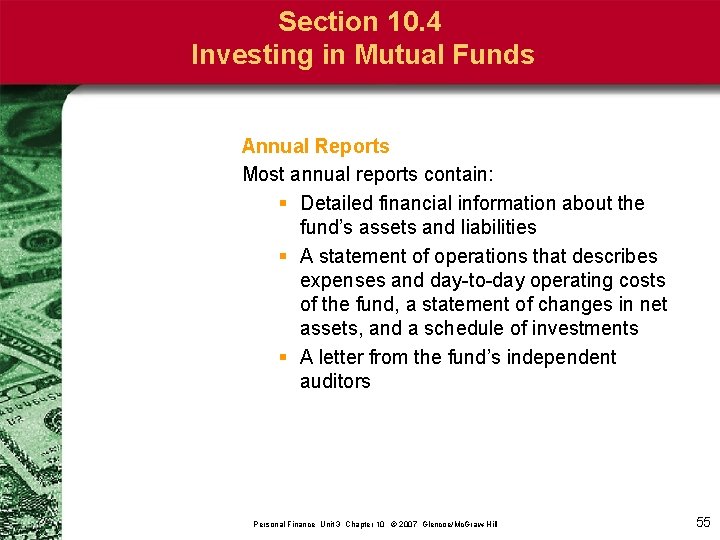 Section 10. 4 Investing in Mutual Funds Annual Reports Most annual reports contain: §