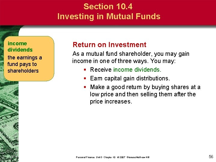 Section 10. 4 Investing in Mutual Funds income dividends the earnings a fund pays
