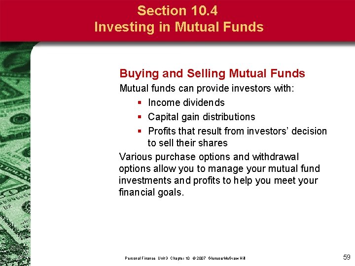 Section 10. 4 Investing in Mutual Funds Buying and Selling Mutual Funds Mutual funds