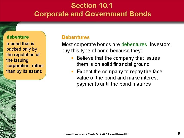 Section 10. 1 Corporate and Government Bonds debenture a bond that is backed only