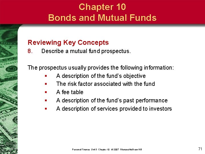 Chapter 10 Bonds and Mutual Funds Reviewing Key Concepts 8. Describe a mutual fund