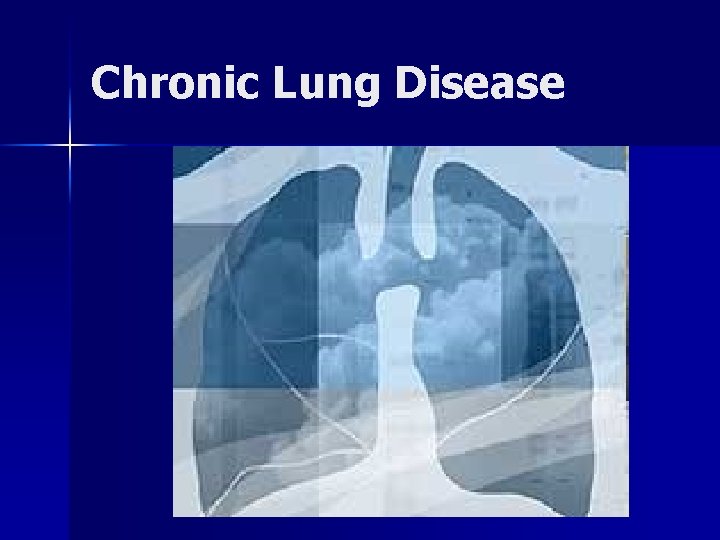 Chronic Lung Disease 